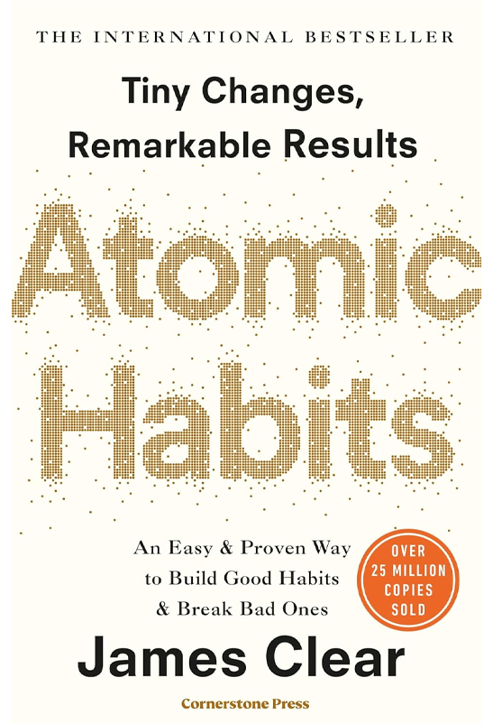 Atomic Habits: Tiny Changes, Remarkable Results front