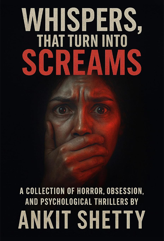 Whispers, That Turn Into Screams