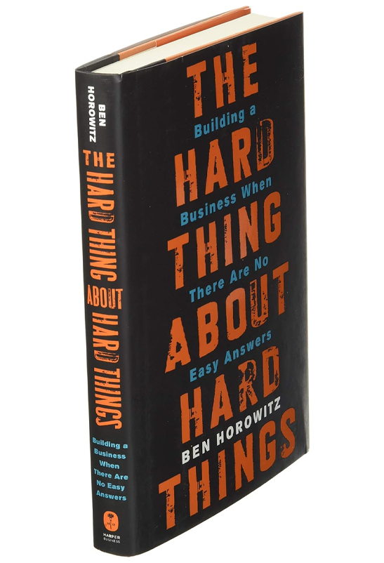 The Hard Thing about Hard Thing: Building a Business When There are No Easy Answers front