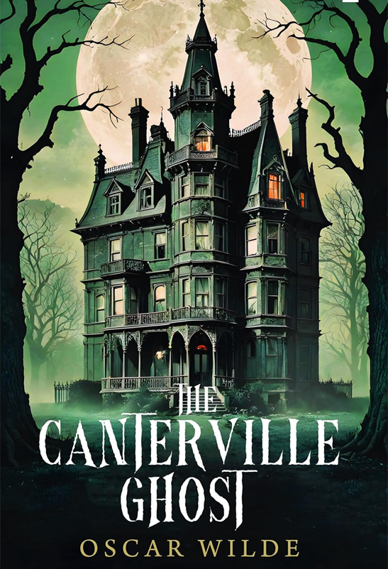 The Canterville Ghost by Oscar Wilde [Premium Paperback] Classic Novels For Teenagers